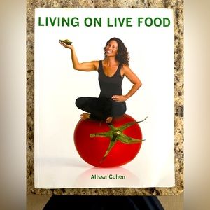 Raw Vegan book. "Living on Live Food" by Alissa Cohen.
